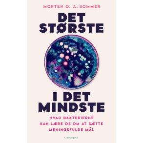 Det strste i det mindste Hvad bakterierne kan lre os om at stte meningsfulde ml