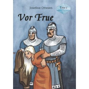 Enya, bind 6. Vor frue 