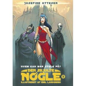 Den skjulte ngle, bind 3. Hvem kan man stole p? 