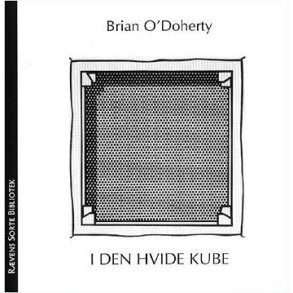 I den hvide kube gallerirummets ideologi