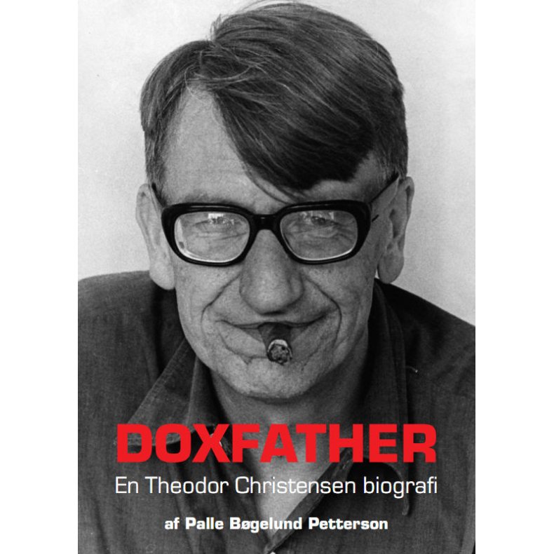 Doxfather En Theodor Christensen biografi