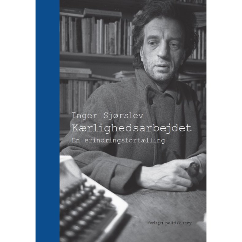 K�rlighedsarbejdet En erindringsfort�lling