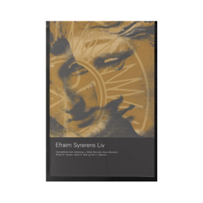 Efraim Syrerens liv 
