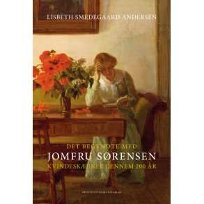 Det begyndte med Jomfru Srensen Kvindeskbner gennem 200 r