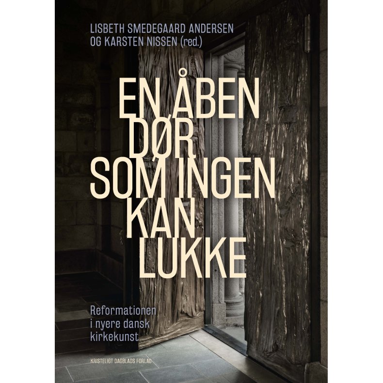 En ben dr, som ingen kan lukke Reformationen i nyere dansk kirkekunst