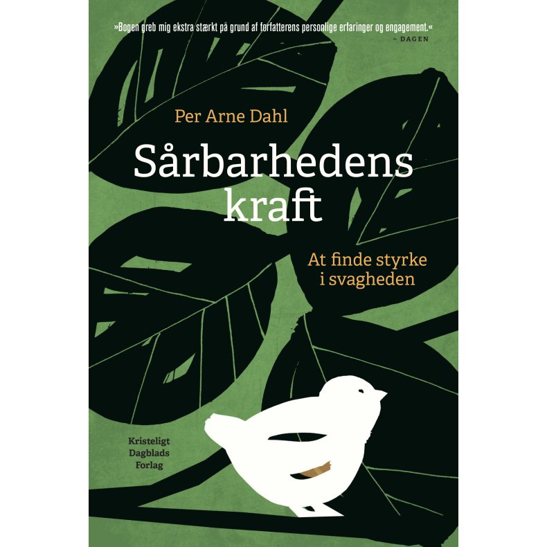 Srbarhedens kraft At finde styrke i svagheden