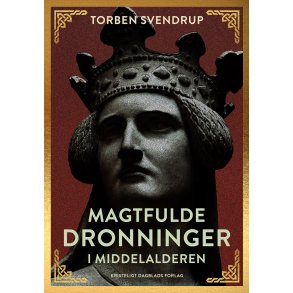 Magtfulde dronninger i middelalderen 