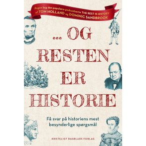 ... Og resten er historie F svar p historiens mest besynderlige sprgsml