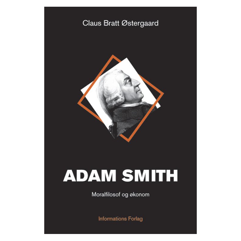 Adam Smith Moralfilosof og konom