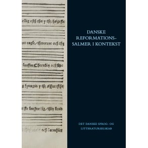 Danske reformationssalmer i kontekst 