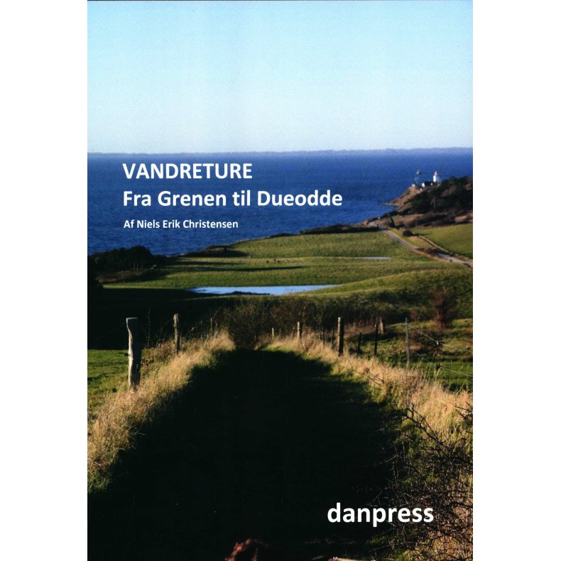 Vandreture Fra Grenen til Dueodde 