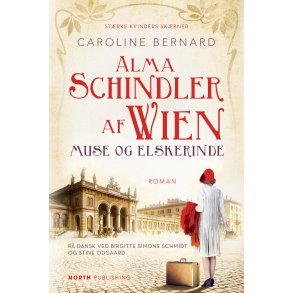 Alma Schindler af Wien - Muse og elskerinde 