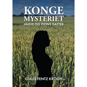 Kongemysteriet Jahve og Zions datter