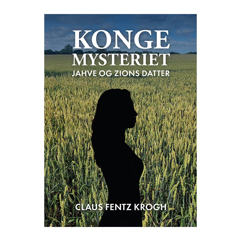 Kongemysteriet Jahve og Zions datter