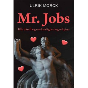 Mr. Jobs lille hndbog om krlighed og religion 