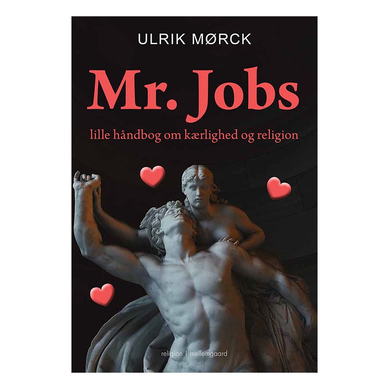 Mr. Jobs lille hndbog om krlighed og religion 