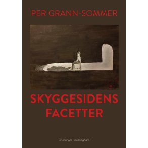 Skyggesidens facetter 