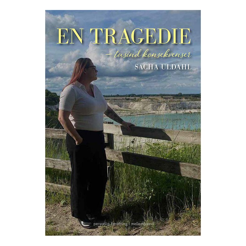 En tragedie  tusind konsekvenser 