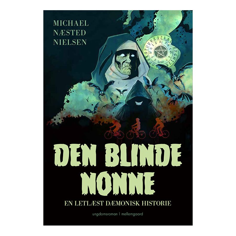 Den blinde nonne En letlst dmonisk historie