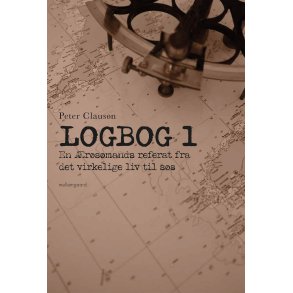 Logbog 1 En rsmands referat fra det virkelige liv til ss