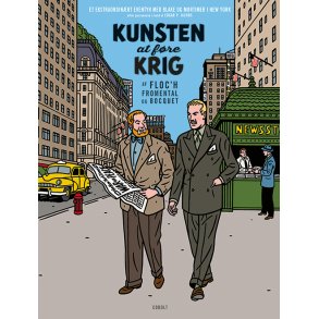 Blake og Mortimer: Kunsten at fre krig  Et ekstraordinrt eventyr 