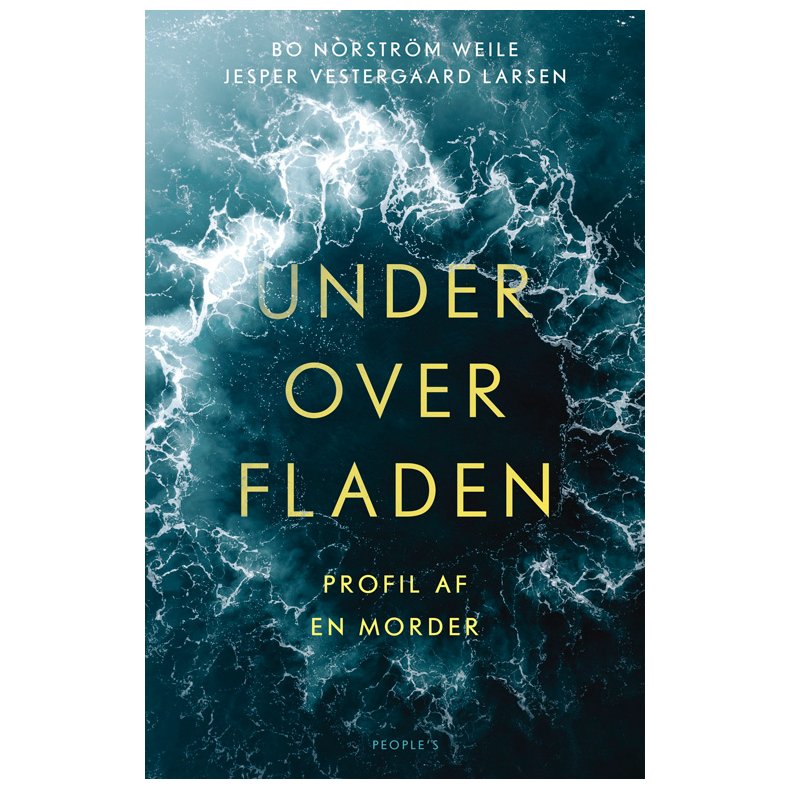 Under overfladen Profil af en morder