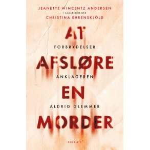 At afslre en morder Forbrydelser anklageren aldrig glemmer