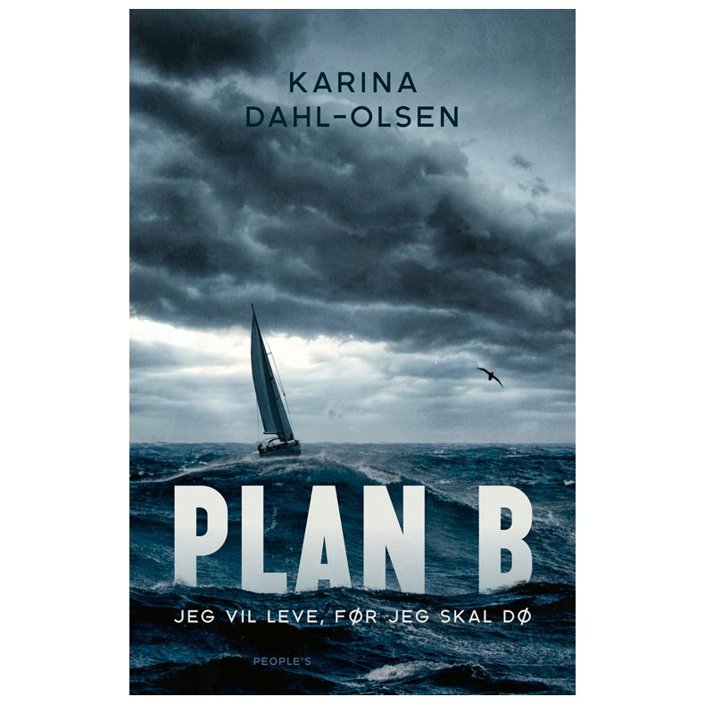 Plan B Jeg vil leve, fr jeg skal d