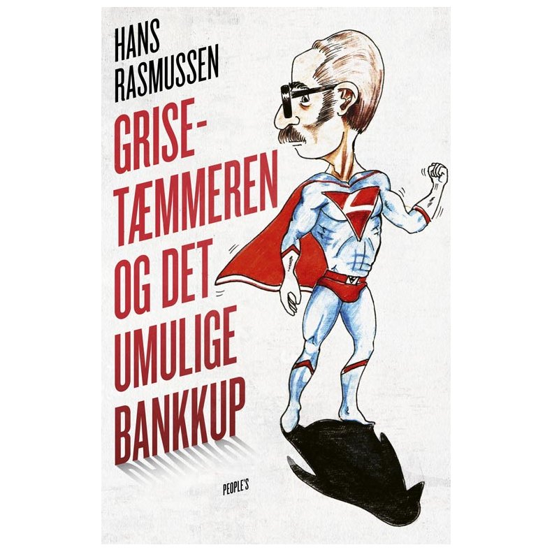 Grisetmmeren og det umulige bankkup 