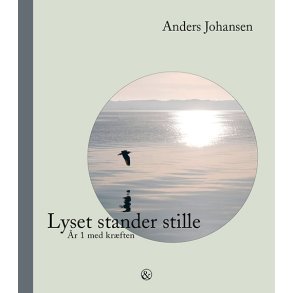 Lyset stander stille r 1 med krften