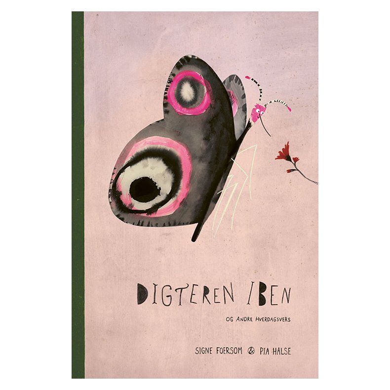 Digteren Iben og andre hverdagsvers 