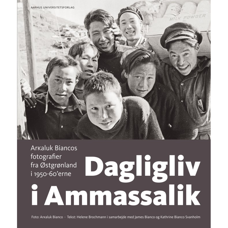 Dagligliv i Ammassalik Arkaluk Biancos fotografier fra stgrnland i 1950-60'erne