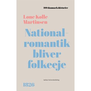 Nationalromantik bliver folkeeje 1826