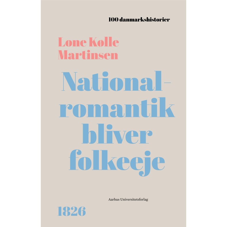 Nationalromantik bliver folkeeje 1826