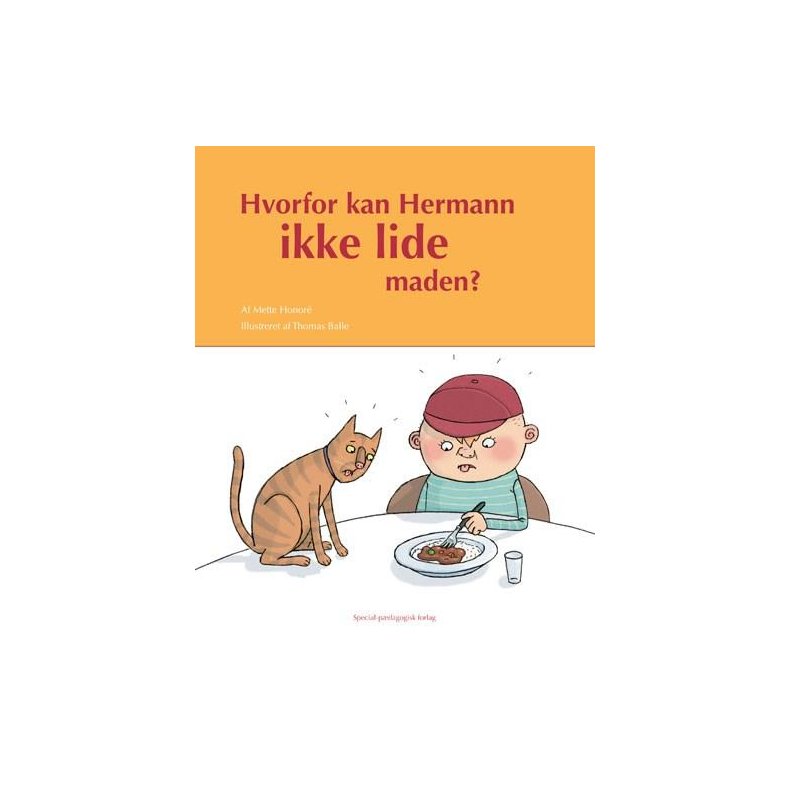 Hvorfor kan Hermann ikke lide maden? 