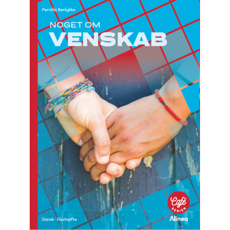 Noget om Venskab, rdt niveau. 