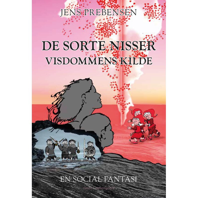 De sorte nisser - Visdommens kilde En social fantasi