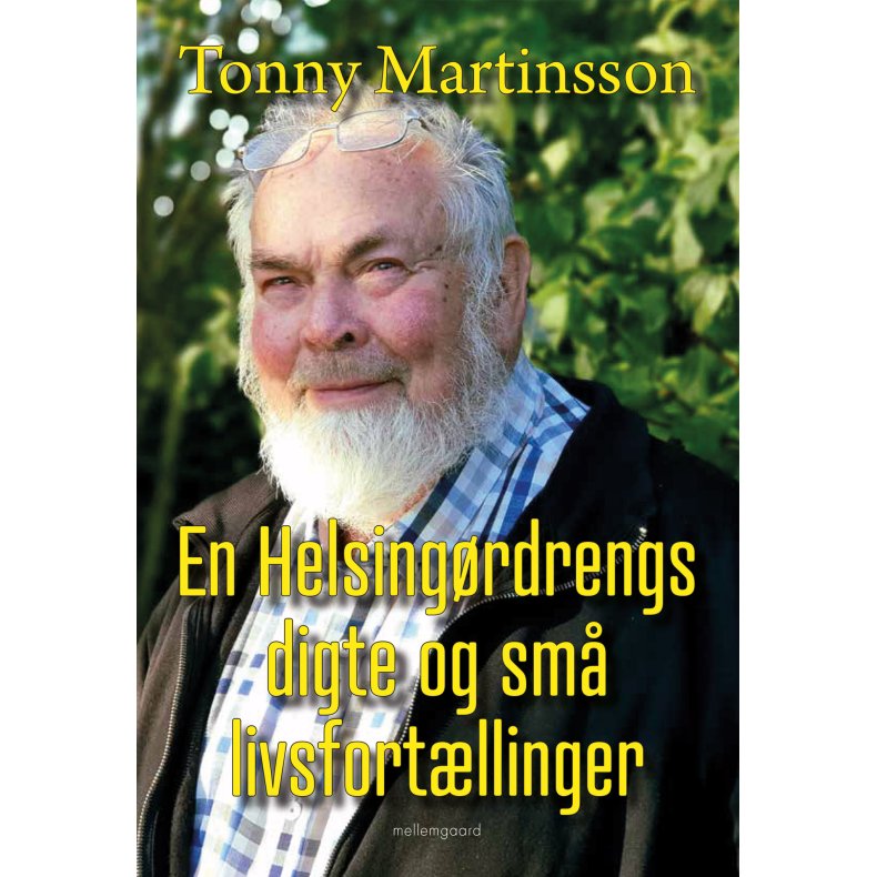 En Helsingrdrengs digte og sm livsfortllinger 