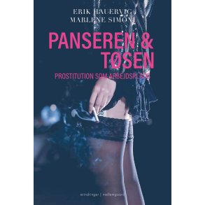 Panseren & tsen Prostitution som arbejdsplads