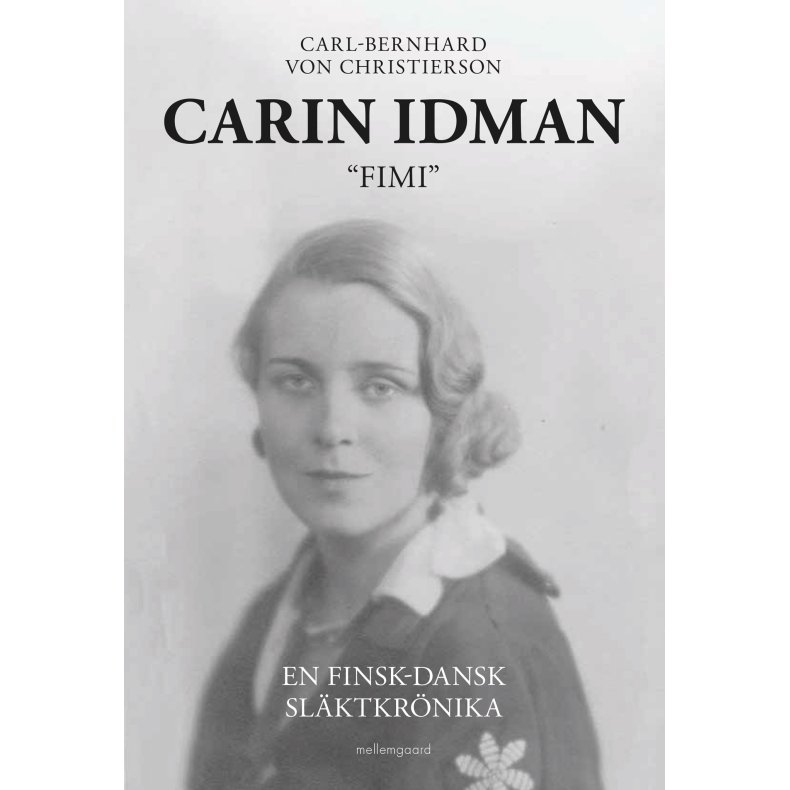 Carin Idman. En finsk-dansk slktkrnika