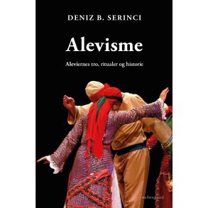 Alevisme Aleviernes tro, ritualer og historie