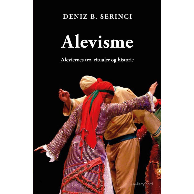Alevisme Aleviernes tro, ritualer og historie