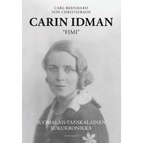 Carin Idman. ”Fimi” Suomalais-tanskalainen sukukronikka