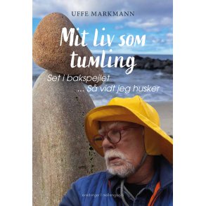 Mit liv som tumling Set i bakspejlet ... s vidt jeg husker