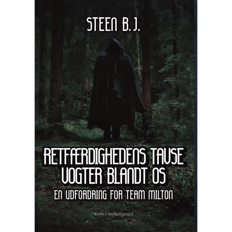 Retfrdighedens tavse vogter blandt os 