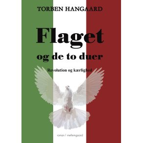 Flaget og de to duer Revolution og krlighed