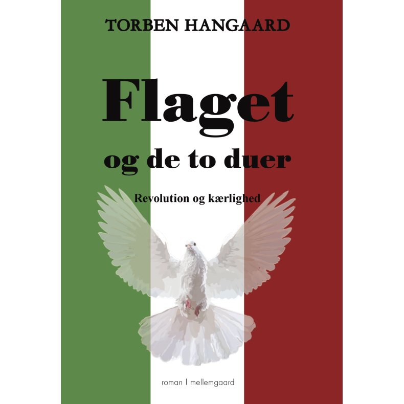 Flaget og de to duer Revolution og krlighed
