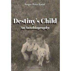 Destiny's Child An Autobiography