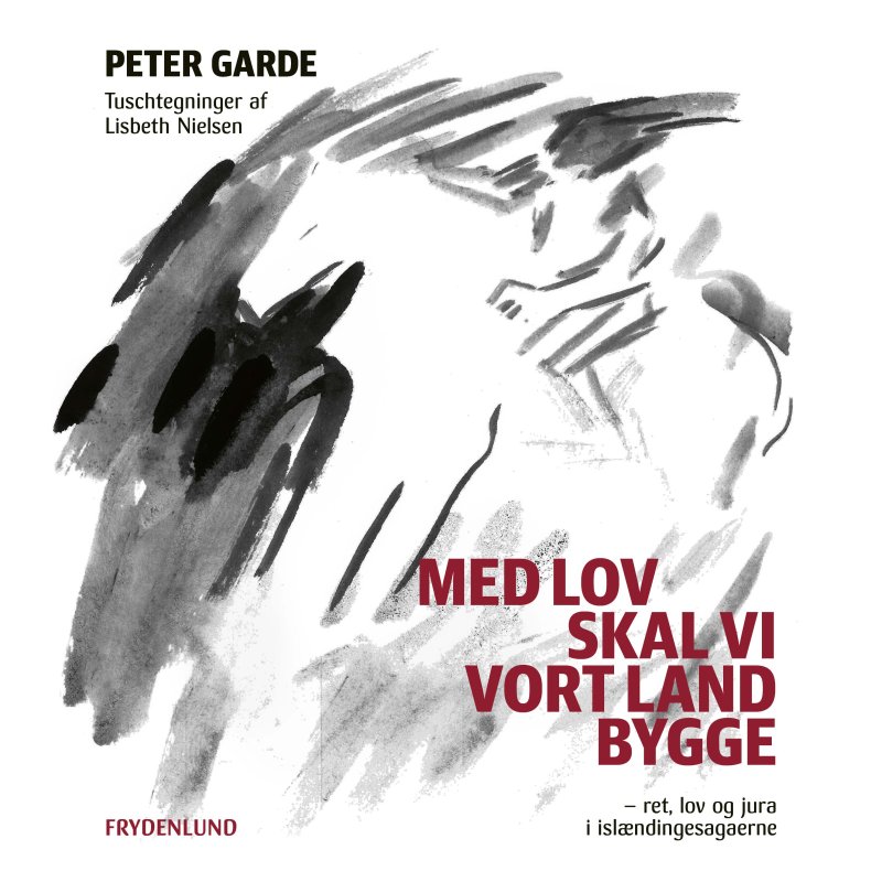 Med lov skal vi vort land bygge 