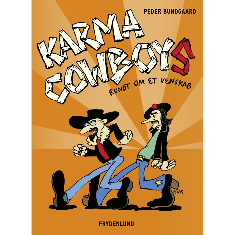 Karma Cowboys rundt om et venskab